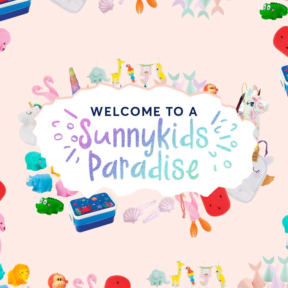Welcome to a Sunnykids Paradise - SUNNYLiFE US